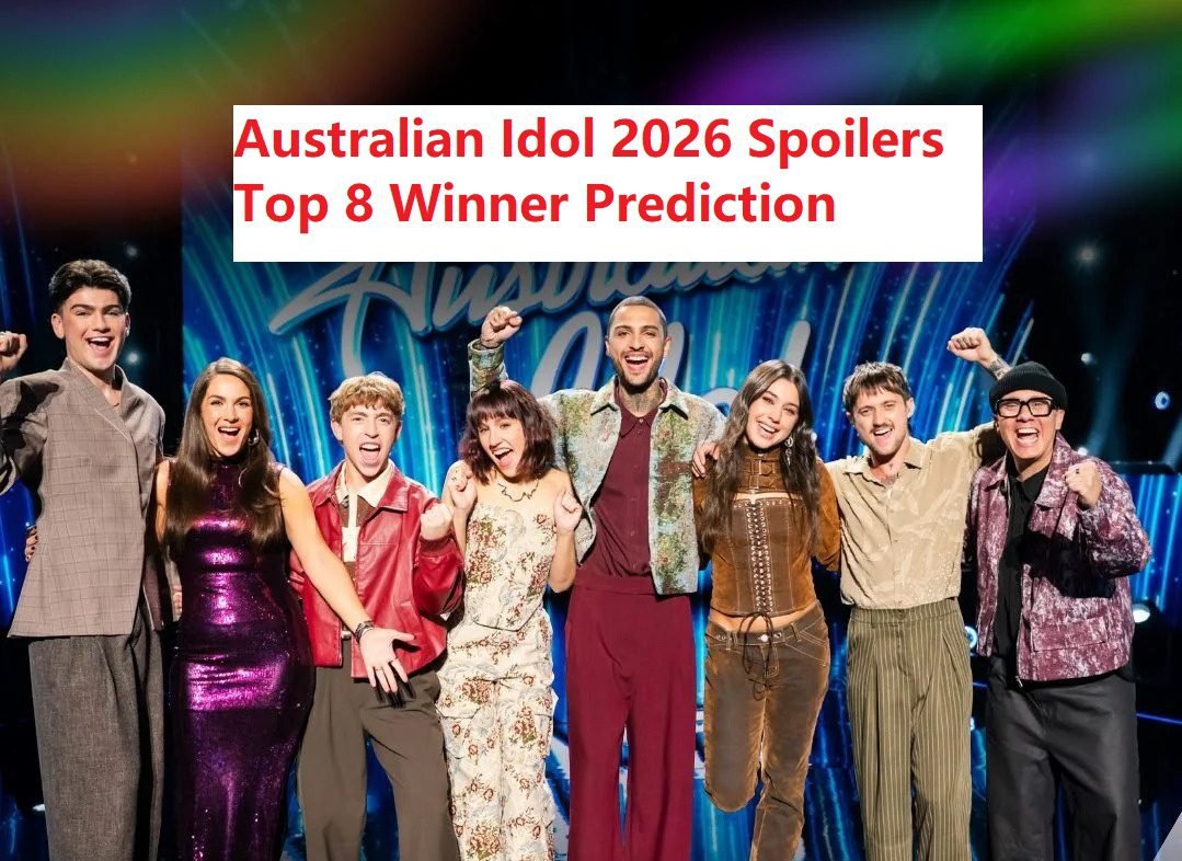 Australian Idol 2026 Spoilers Top 8 Winner Prediction: Who can Move forward